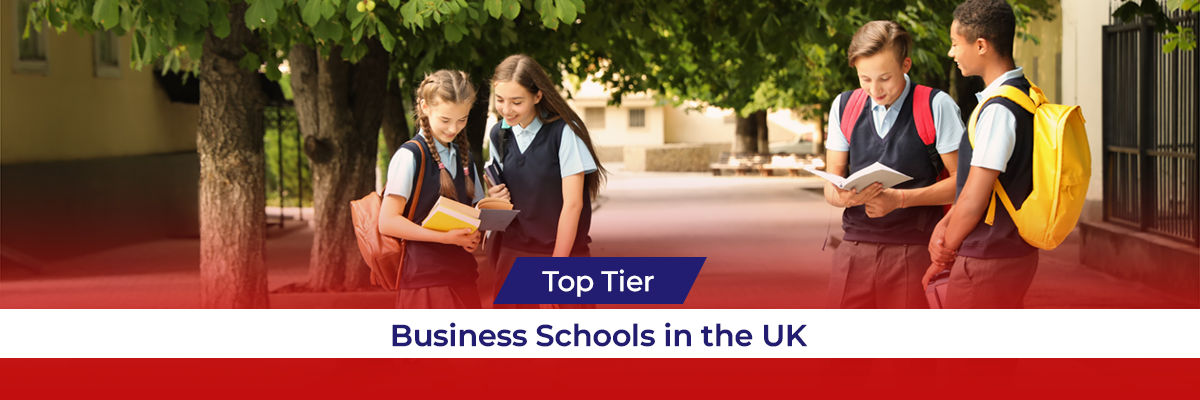 Top Tier Business Schools in the UK